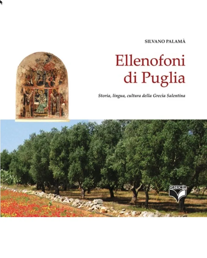 Copertina Ellenofoni di Puglia. Storia, lingua, cultura della Grecìa Salentina
